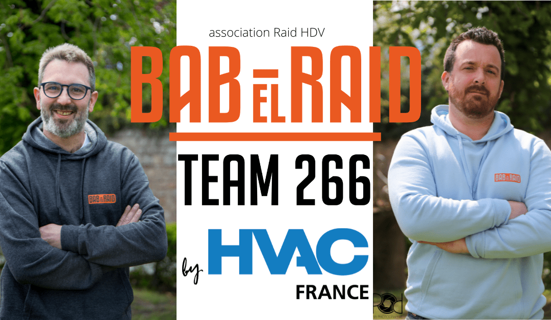 Bab El Raid : Départ dans 1 mois pour la Team 266